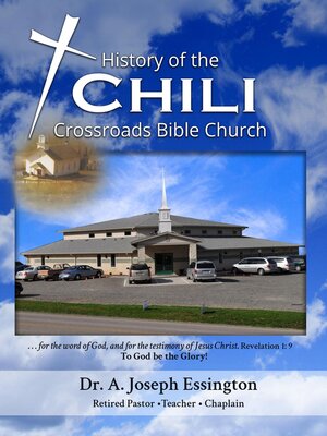 cover image of A History of the Chili Crossroads Bible Church